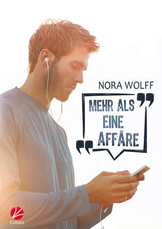 Nora Wolff. Mehr als eine Aff?re