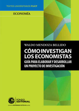 Waldo Mendoza. C?mo investigan los economistas