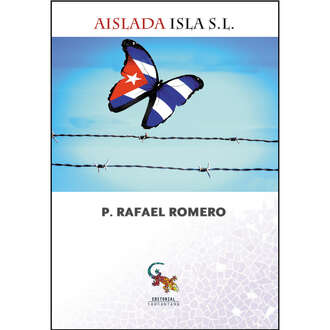 Rafael Romero. Aislada Isla S.L.