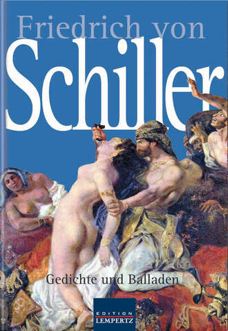 Фридрих Шиллер. Friedrich von Schiller