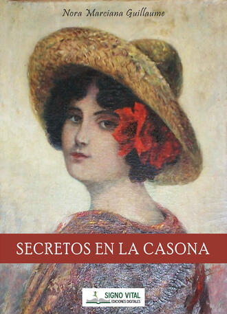 Nora Marciana Guillaume. Secretos en la casona