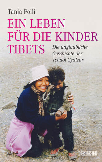 Tanja Polli. Ein Leben f?r die Kinder Tibets
