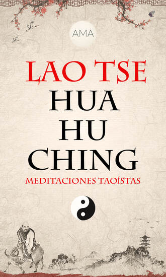 Lao  Tse. Hua Hu Ching