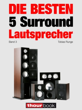 Roman  Maier. Die besten 5 Surround-Lautsprecher (Band 3)