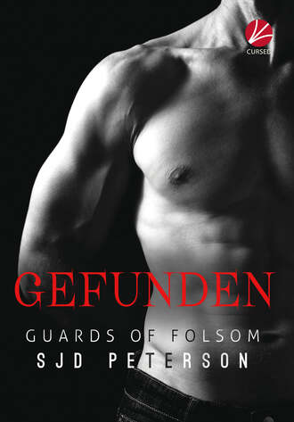 SJD  Peterson. Guards of Folsom: Gefunden