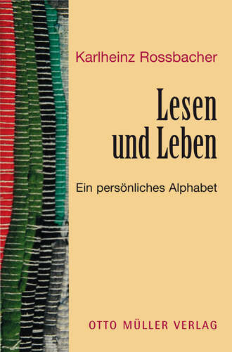 Karlheinz  Rossbacher. Lesen und Leben