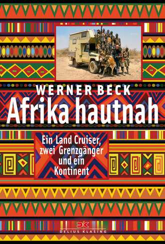 Werner Beck. Afrika hautnah