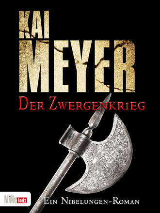 Kai  Meyer. Der Zwergenkrieg