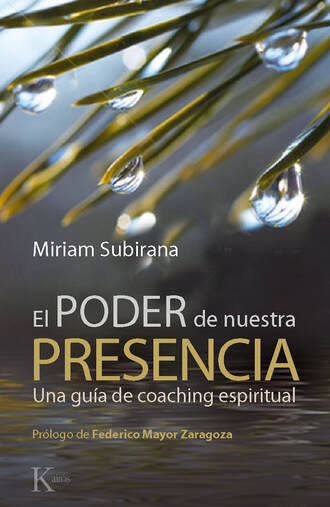 Miriam Subirana Vilanova. El poder de nuestra presencia