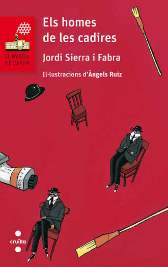 Jordi Sierra I Fabra. Els homes de les cadires