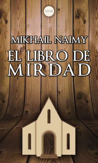 Mikhail  Naimy. El Libro de Mirdad