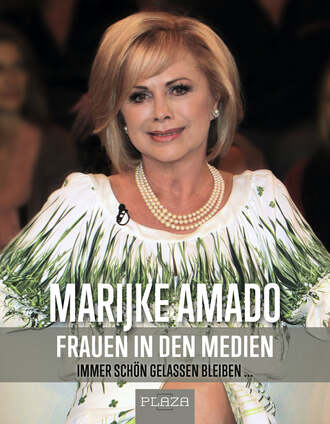Marijke Amado. Frauen in den Medien