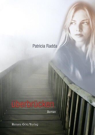 Patricia Radda. ?berbr?cken