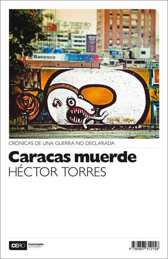 H?ctor Torres. Caracas muerde