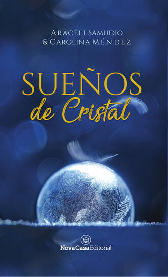 Araceli Samudio. Sue?os de cristal