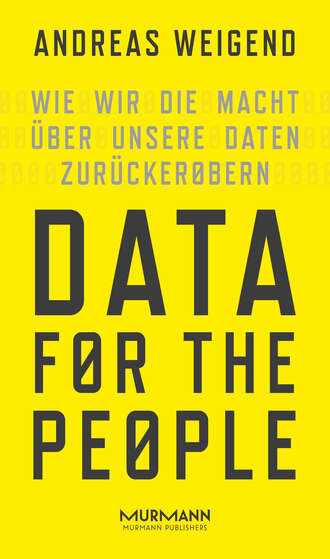 Andreas Weigend. Data for the People