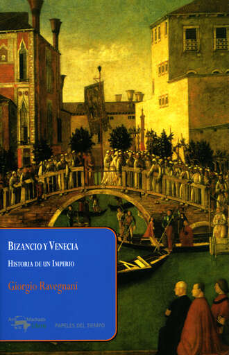 Giorgio Ravegnani. Bizancio y Venecia