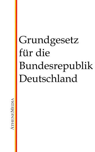 Группа авторов. Grundgesetz f?r die Bundesrepublik Deutschland
