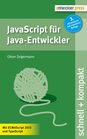 Oliver  Zeigermann. JavaScript f?r Java-Entwickler