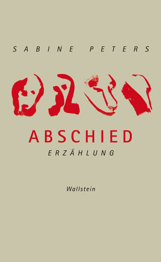 Sabine Peters. Abschied