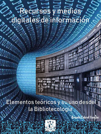 Brenda Cabral Vargas. Recursos y medios digitales de informaci?n
