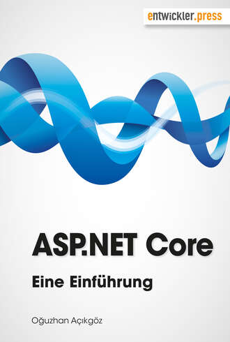 Oğuzhan A?ıkg?z. ASP.NET Core