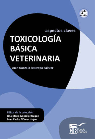 Juan Gonzalo Restrepo. Toxicolog?a b?sica veterinaria