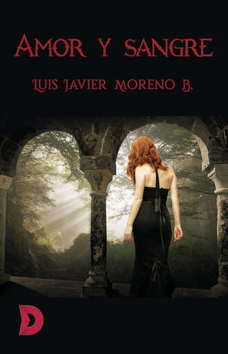 Luis Javier Moreno B.. Amor y sangre