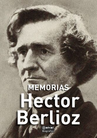 Hector Berlioz. Memorias