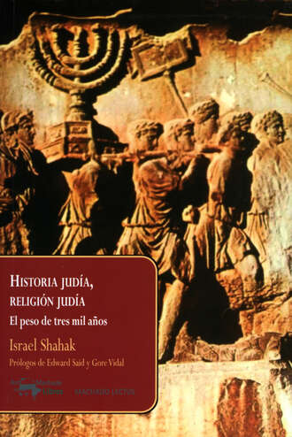 Israel Shahak. Historia jud?a, religi?n jud?a