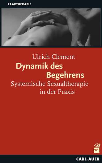 Ulrich Clement. Dynamik des Begehrens