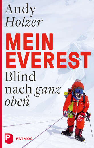 Andy  Holzer. Mein Everest