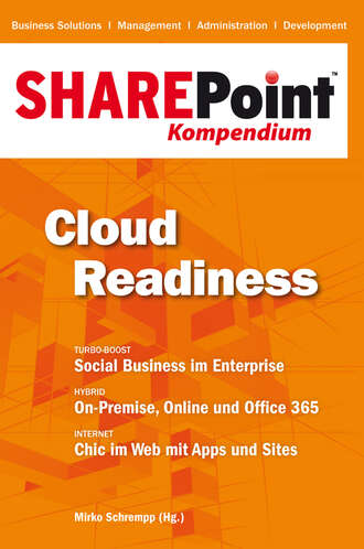 Группа авторов. SharePoint Kompendium - Bd. 1: Cloud Readiness
