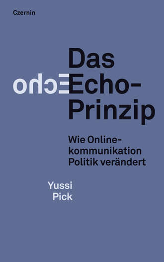 Yussi  Pick. Das Echo-Prinzip