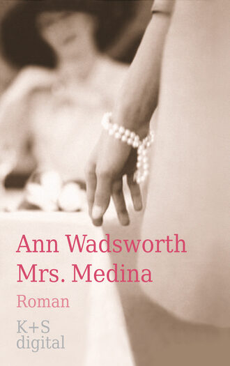 Ann Wadsworth. Mrs. Medina