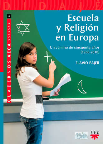 Flavio Pajer. Escuela y Religi?n en Europa