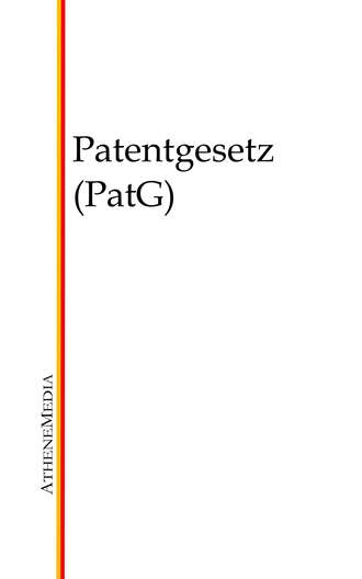 Группа авторов. Patentgesetz (PatG)