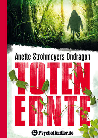 Anette Strohmeyer. Ondragon 2: Totenernte