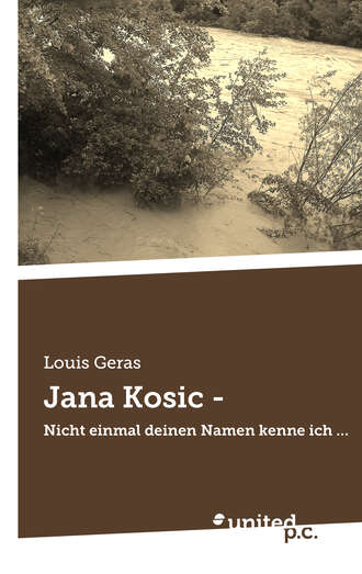 Louis  Geras. Jana Kosic -