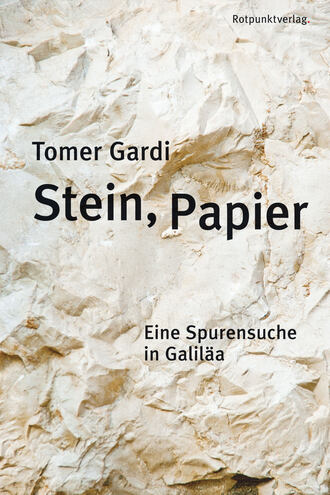 Tomer Gardi. Stein, Papier
