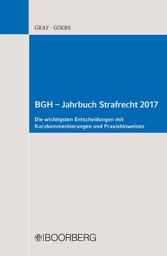 Jurgen-Peter  Graf. BGH – Jahrbuch Strafrecht 2017