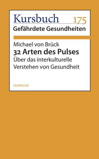 Michael von Br?ck. 32 Arten des Pulses