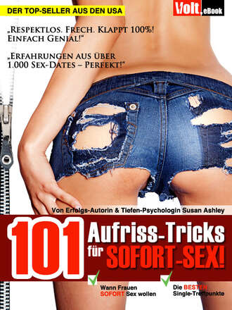 Susan  Ashley. 101 Aufriss-Tricks f?r SOFORT-SEX!