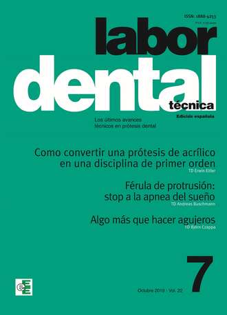 Varios autores. Labor Dental T?cnica Vol.22 Octubre 2019 n?7