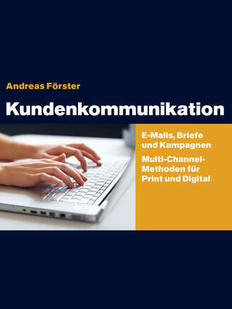 Andreas Foerster. Kundenkommunikation
