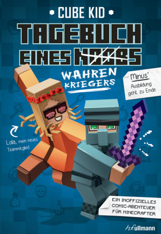 Cube Kid. Tagebuch eines wahren Kriegers