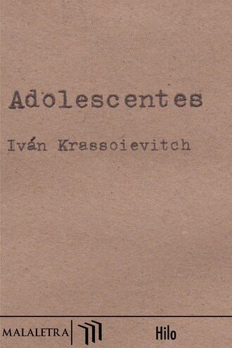 Iv?n Krassoievitch. Adolescentes