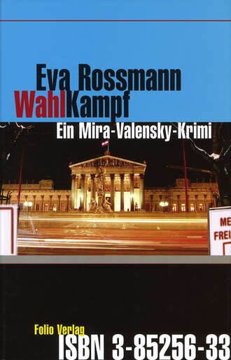 Eva  Rossmann. Wahlkampf