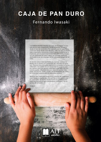 Fernando Iwasaki. La caja de pan duro