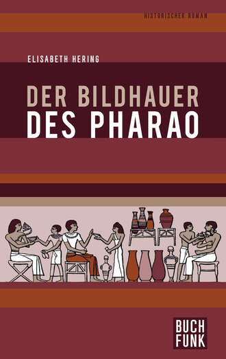 Elisabeth Hering. Der Bildhauer des Pharao